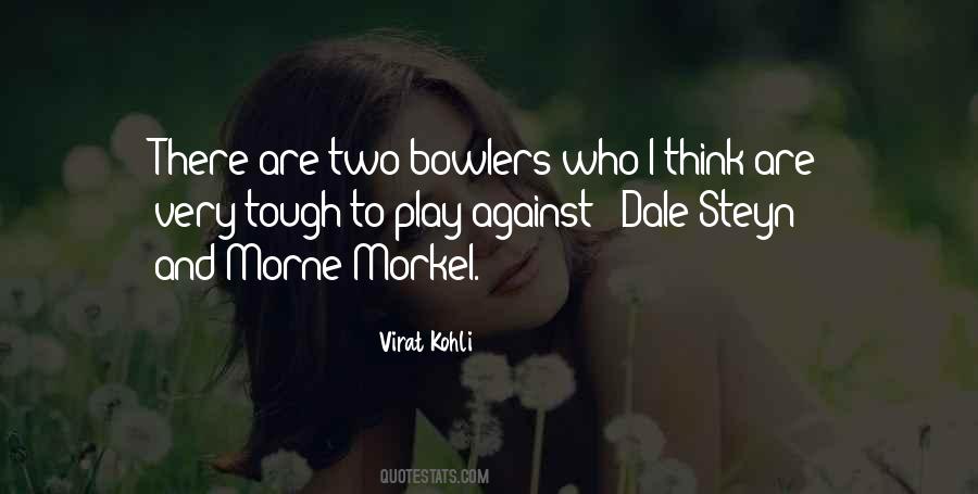 Quotes About Bowlers #1602875