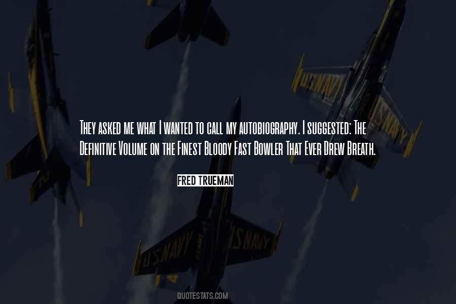 Quotes About Bowlers #1676333 Quotes About Bowlers #1676333