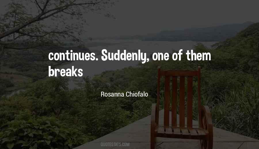 Rosanna Quotes #859103
