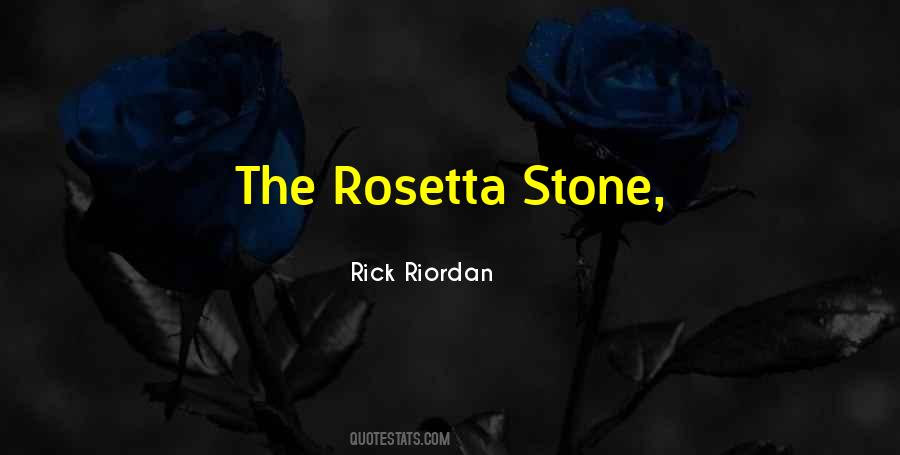 Rosetta's Quotes #498398