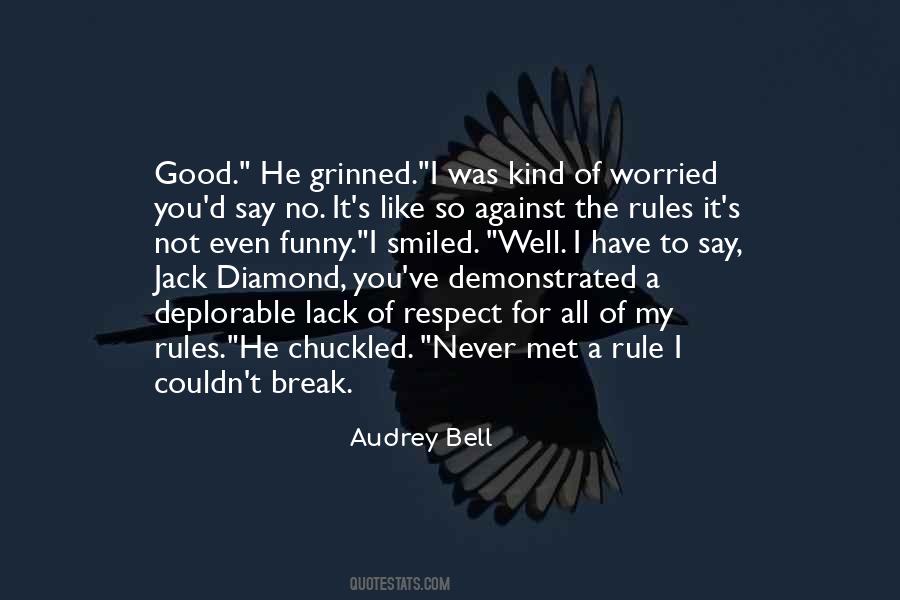 Quotes About Breaking The Rules #1446022