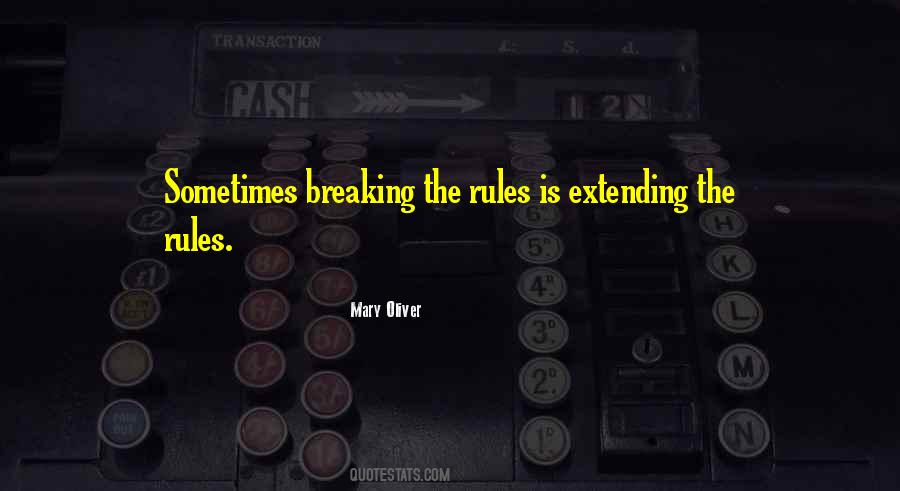 Quotes About Breaking The Rules #309121