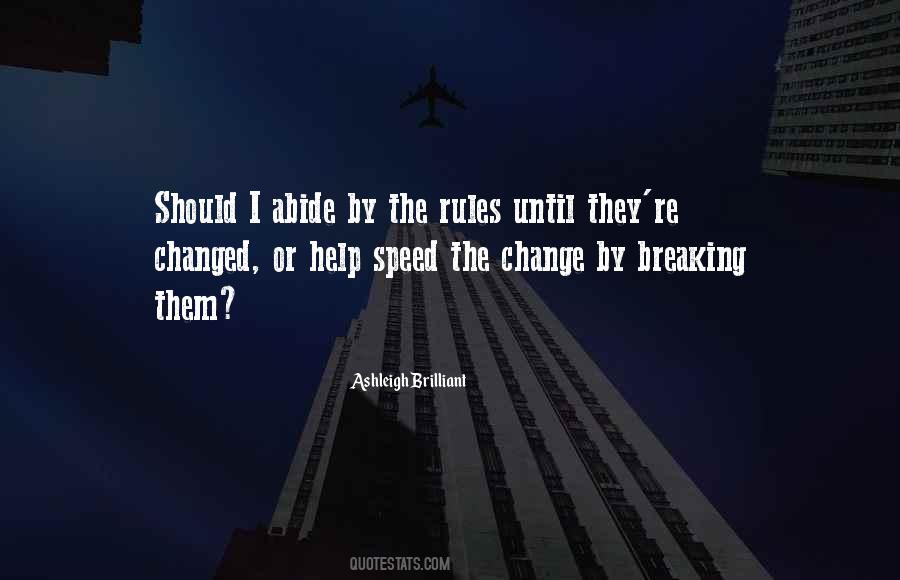 Quotes About Breaking The Rules #550436