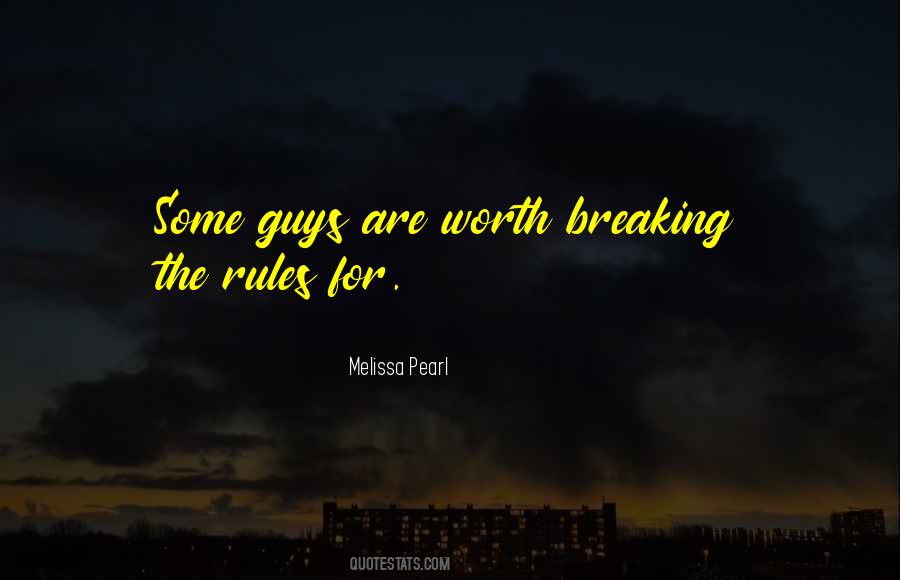 Quotes About Breaking The Rules #785161