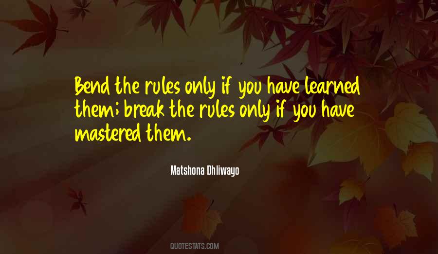 Quotes About Breaking The Rules #857809