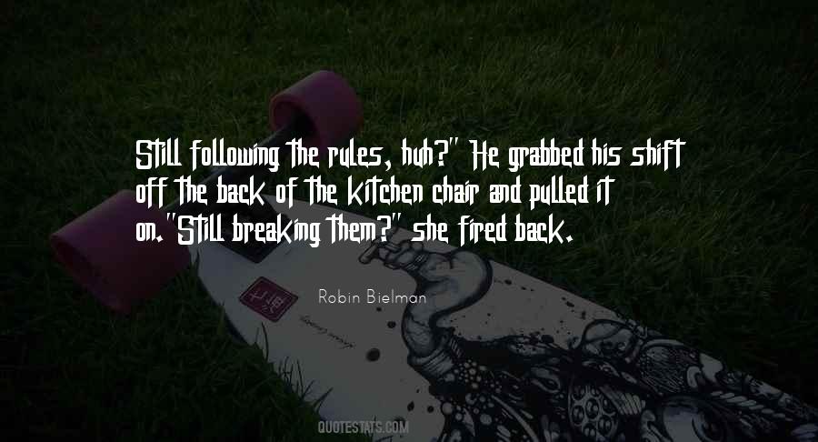 Quotes About Breaking The Rules #882304