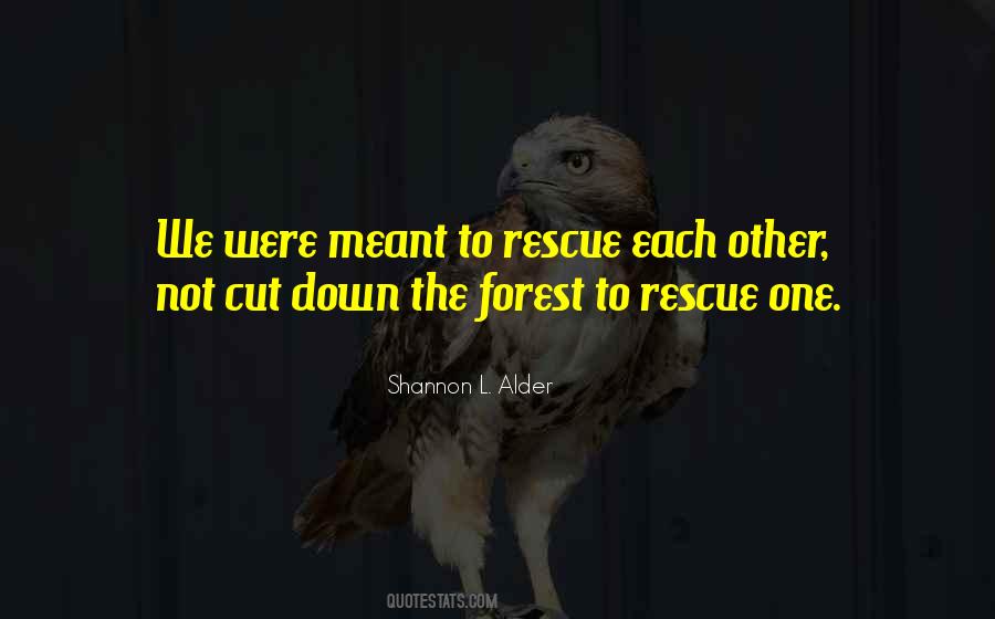 Quotes About Rescuers #1110735