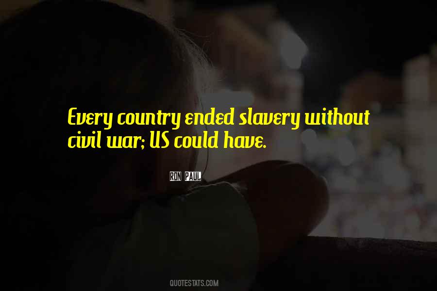 Quotes About Slavery Civil War #791907