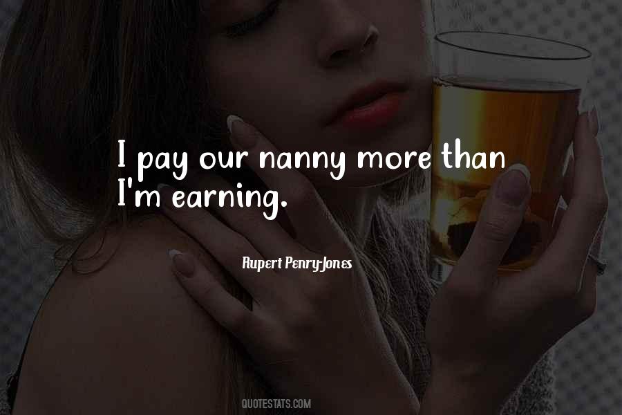 Quotes About Earning Your Way #20613