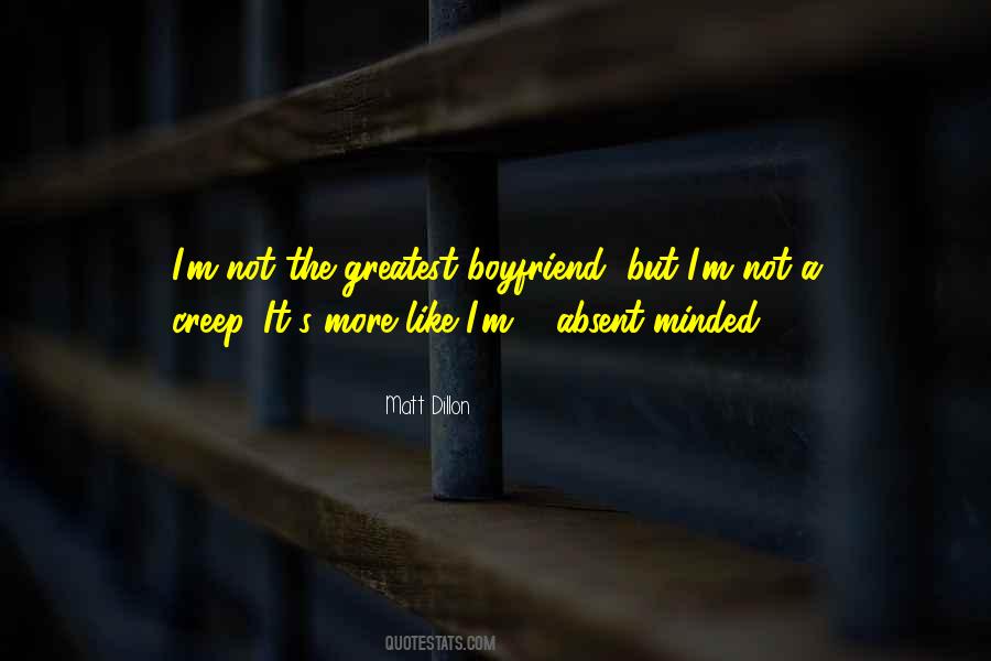 Quotes About Absent Minded #1680868