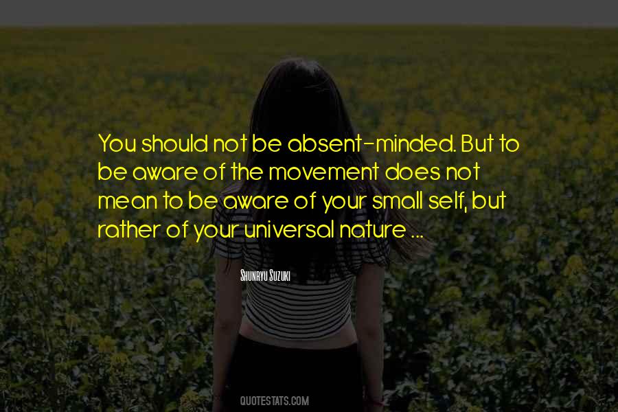 Quotes About Absent Minded #67522