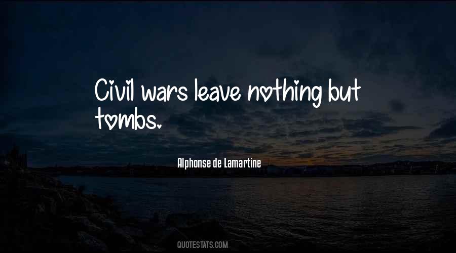 Quotes About Civil Wars #1268144