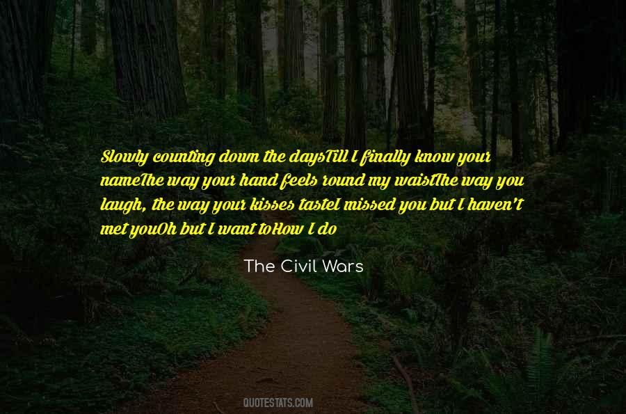Quotes About Civil Wars #818691