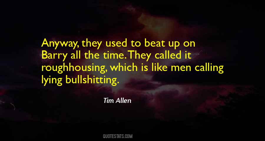 Roughhousing Quotes #1427769