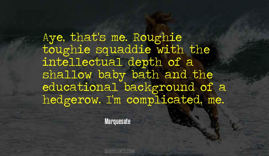 Roughie Quotes #1222130