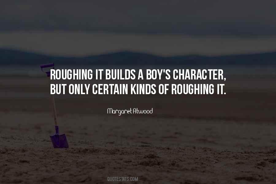 Roughing Quotes #1793738