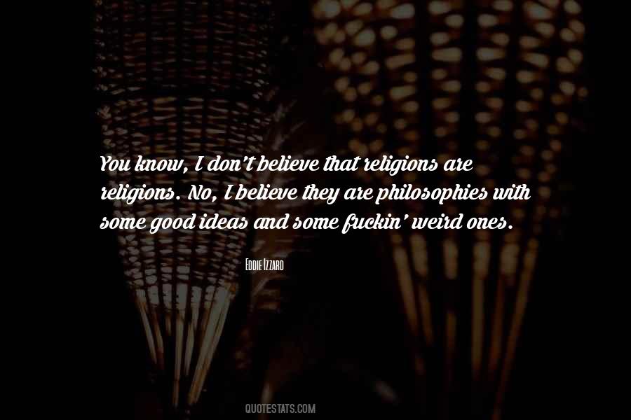 Quotes About Religion And Philosophy #266384