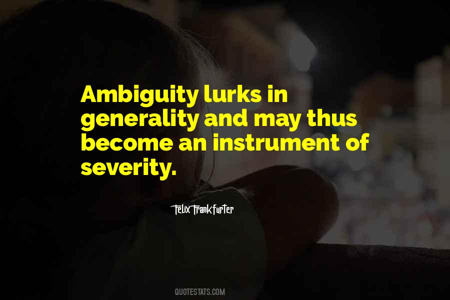 Quotes About Ambiguity #1044231
