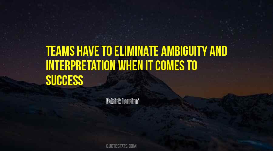 Quotes About Ambiguity #258213