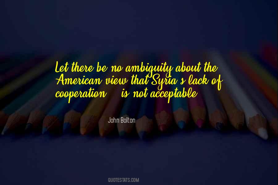 Quotes About Ambiguity #292441