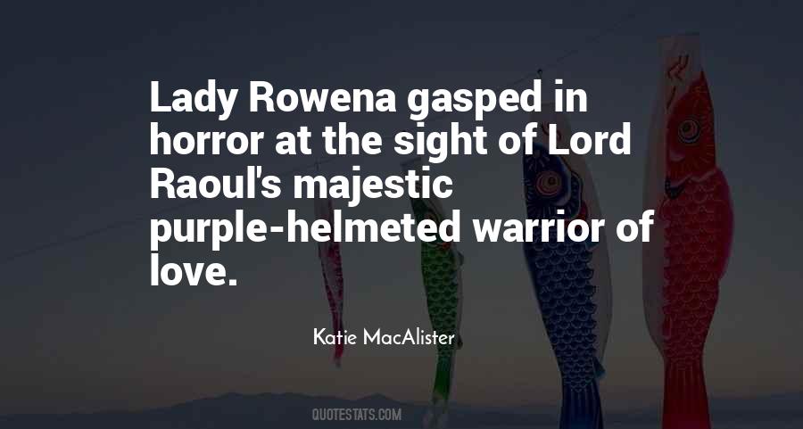 Rowena's Quotes #1466056