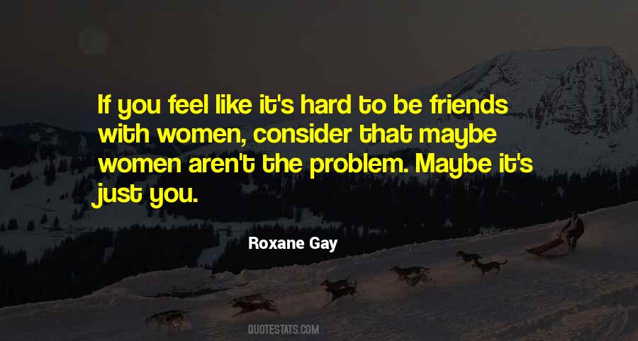 Roxane Quotes #462144