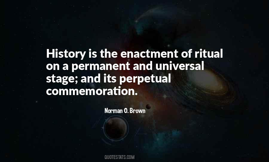 Quotes About Commemoration #1858829