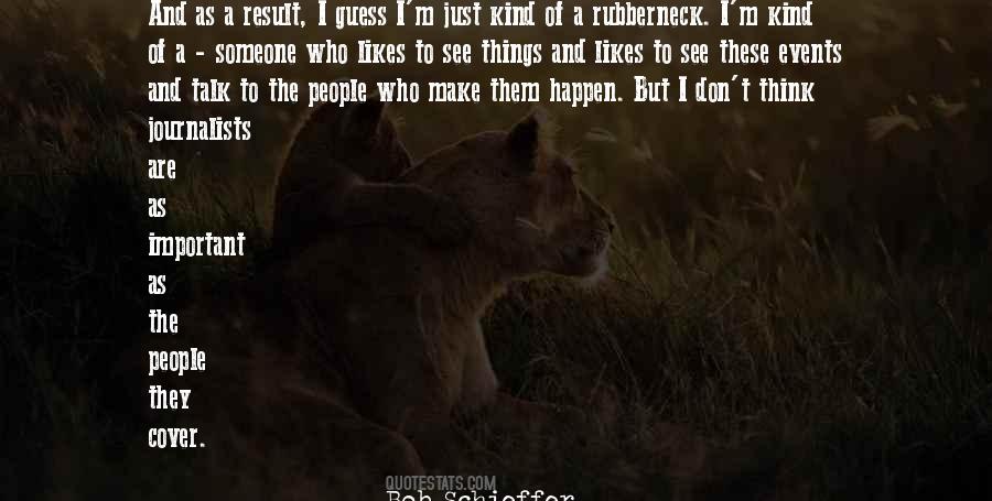 Rubberneck Quotes #466510