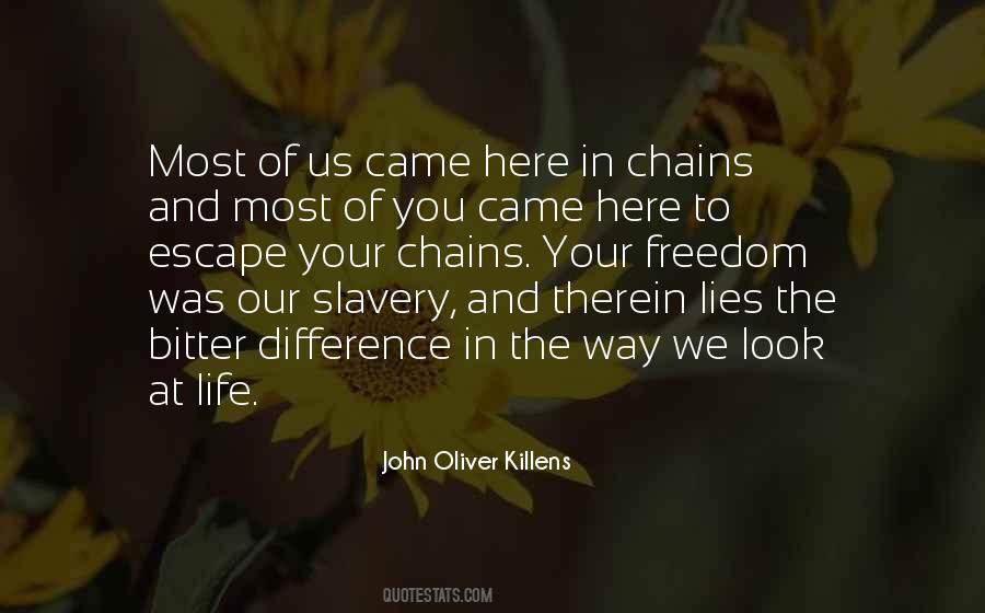 Quotes About Slavery And Chains #1620155