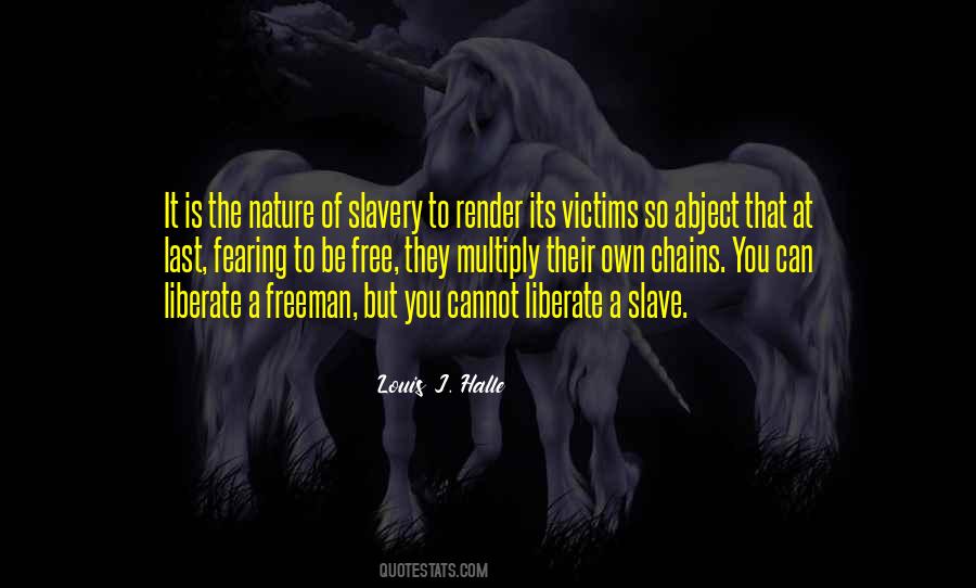 Quotes About Slavery And Chains #51864