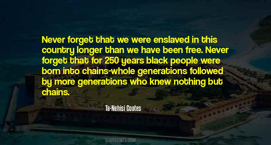 Quotes About Slavery And Chains #647302