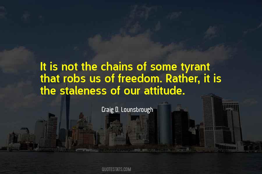 Quotes About Slavery And Chains #804112