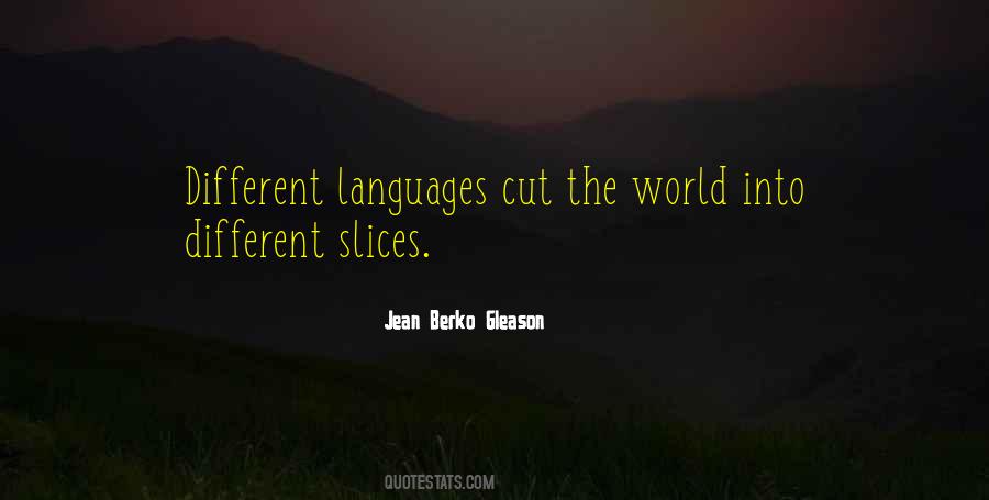 Quotes About World Languages #1151447