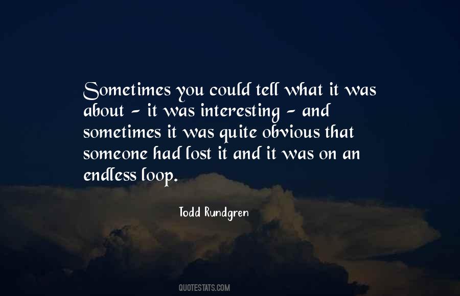 Rundgren Quotes #1452560