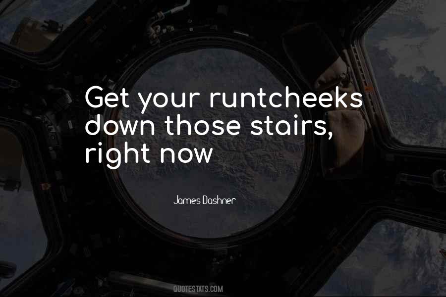 Runtcheeks Quotes #1259598