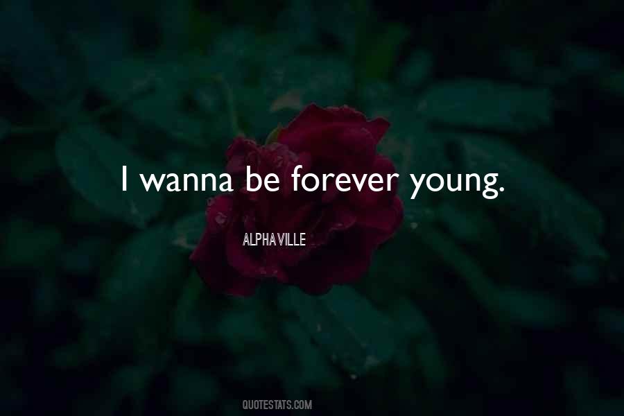 Quotes About Forever Young #394804