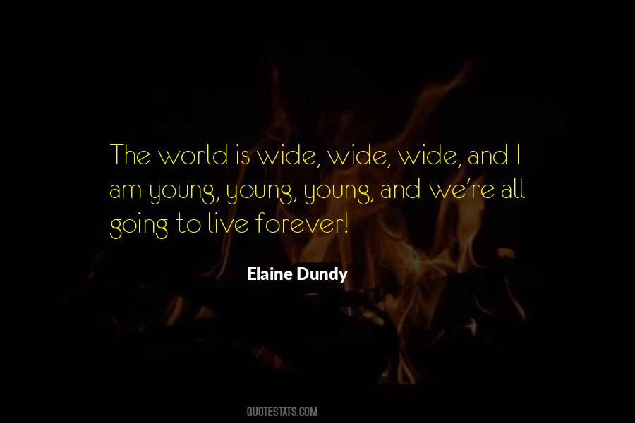 Quotes About Forever Young #836221 Quotes About Forever Young #836221