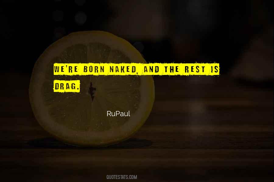 Rupaul's Quotes #1381696