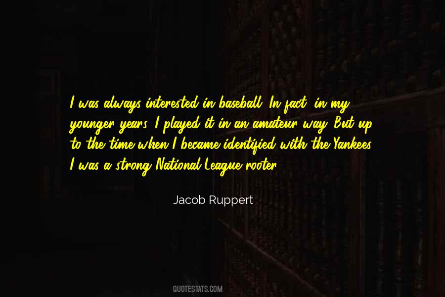 Ruppert Quotes #1817042