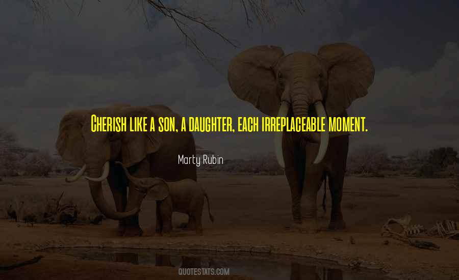 Quotes About Irreplaceable #1329934