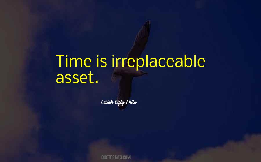 Quotes About Irreplaceable #382940