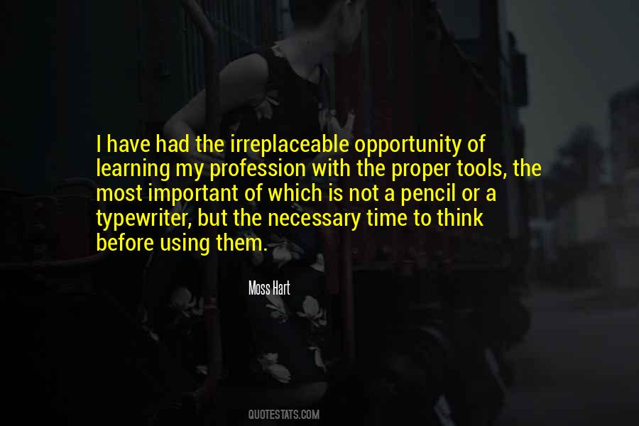 Quotes About Irreplaceable #641028