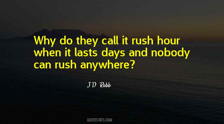 Rush'd Quotes #1183719