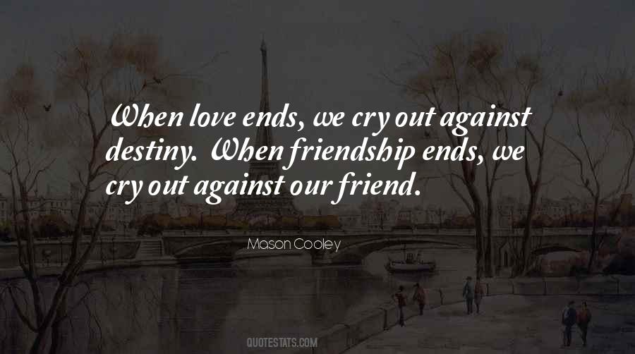 Quotes About Against Love #29094