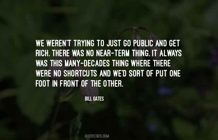 Quotes About One Foot In Front Of The Other #1597237 Quotes About One Foot In Front Of The Other #1597237