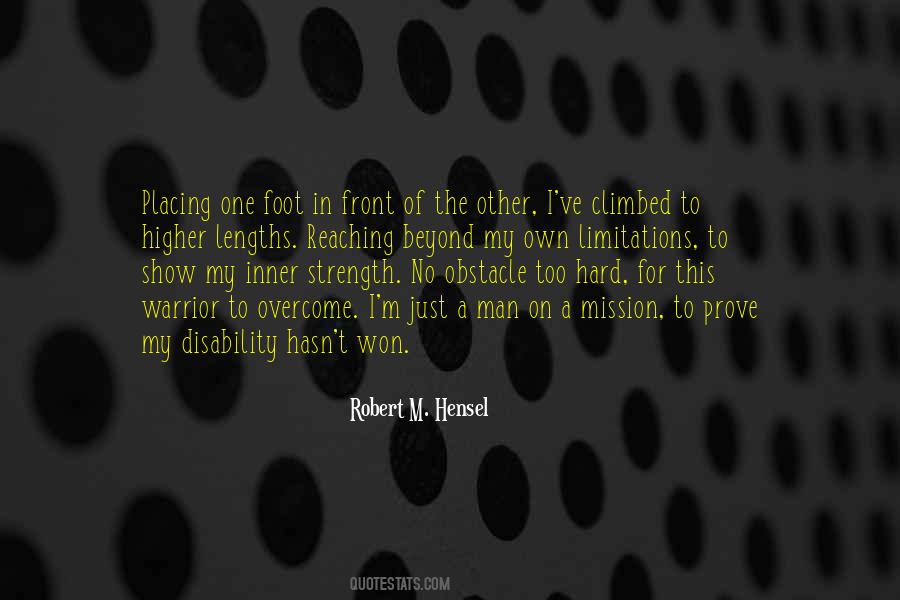 Quotes About One Foot In Front Of The Other #470744 Quotes About One Foot In Front Of The Other #470744