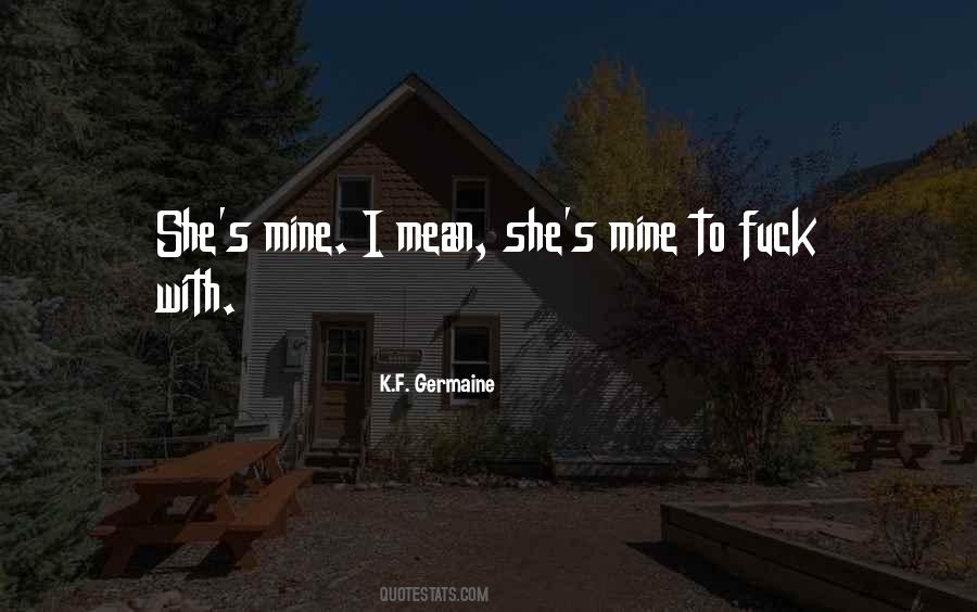 S'mine Quotes #1702383