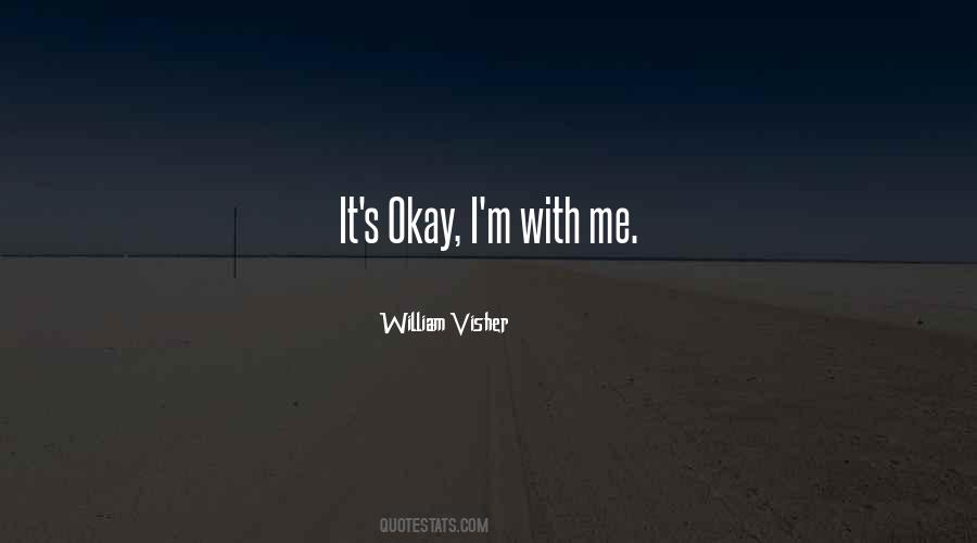 S'okay Quotes #1237811