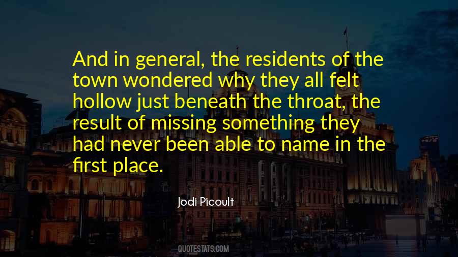 Quotes About Missing Something You Never Had #165328