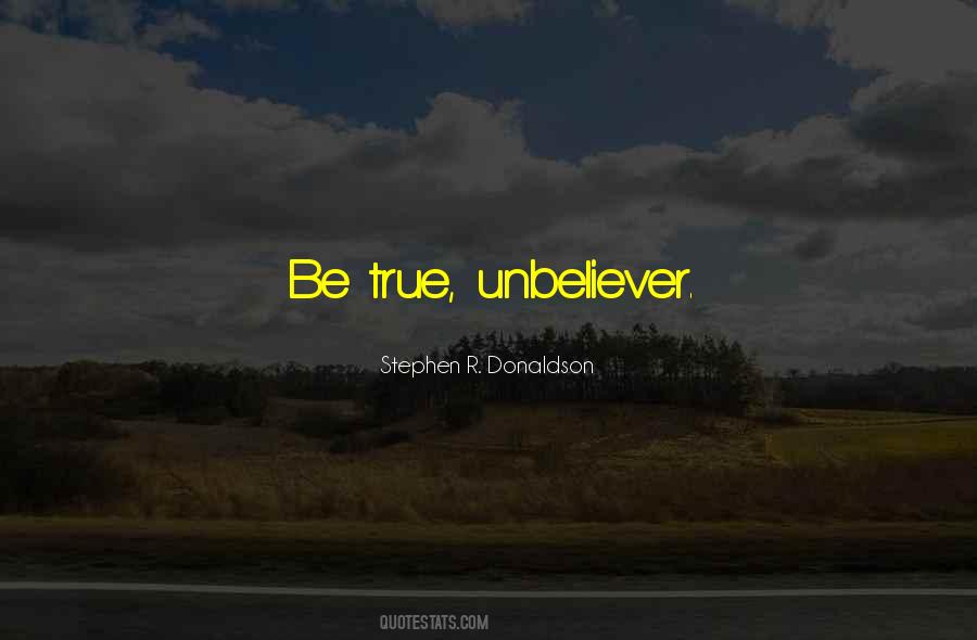 Quotes About Unbeliever #787531